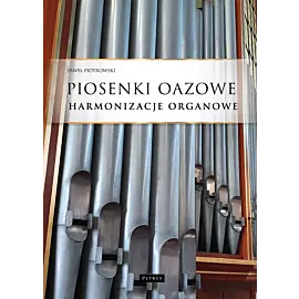 Piosenki oazowe - Harmonizacje organowe