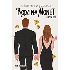 Rodzina Monet. Tom 4. Diament. Część 2 (e-book)