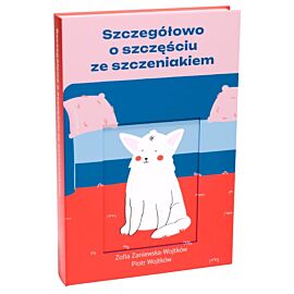 Szczegółowo o szczęściu ze szczeniakiem