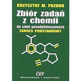 Zbiór zadań z chemii do szkół ponadgimnazjalnych