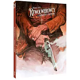 Rewolwerowcy z Dzikiego Zachodu (Okładka limitowana)