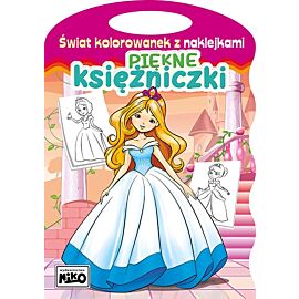 Piękne księżniczki. Świat kolorowanek z naklejkami