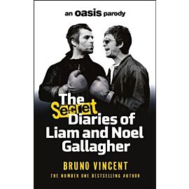 The Secret Diaries of Liam and Noel Gallagher wer. angielska