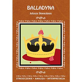 Balladyna Juliusza Słowackiego