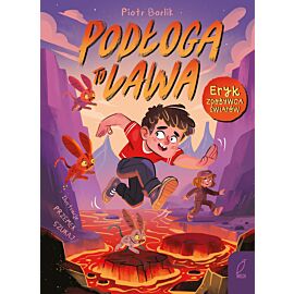 Eryk zdobywca światów. Podłoga to lawa