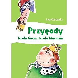 Przygody króla gucia i króla maciusia