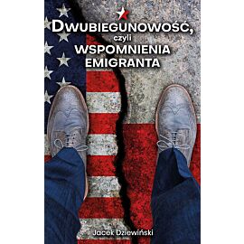Dwubiegunowość, czyli wspomnienia emigranta