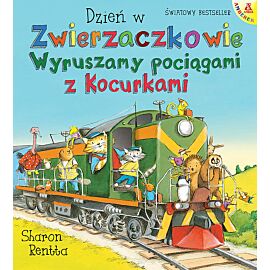 Dzień w Zwierzaczkowie: Wyruszamy pociągami z Kocurkami