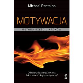 Motywacja. Metoda sześciu kroków (e-book)