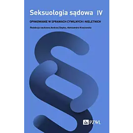 Seksuologia sądowa tom 4
