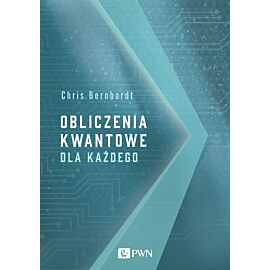 Obliczenia kwantowe dla każdego