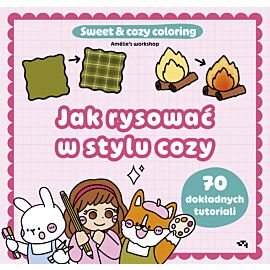 Jak rysować w stylu cozy. Sweet & cozy coloring
