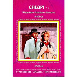 Chłopi tom 1 władysława stanisława reymonta streszczenie analiza interpretacja wyd. 3