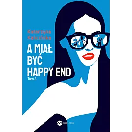 A miał być happy end