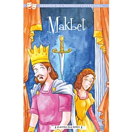 Makbet. Klasyka dla dzieci. William szekspir