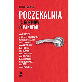 Poczekalnia 13 rozmów o pandemii