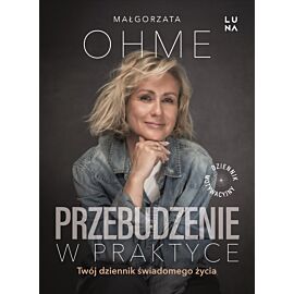 Przebudzenie w praktyce