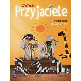 Szkolni Przyjaciele 2 Podręcznik. Część 4