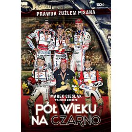 Marek Cieślak. Pół wieku na czarno