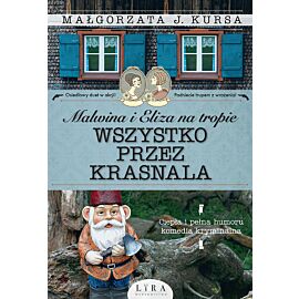 Malwina i Eliza na tropie. Wszystko przez krasnala