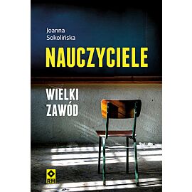 Nauczyciele Wielki zawód