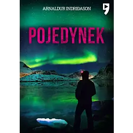Pojedynek. Komisarz erlendur sveinsson. Tom 1