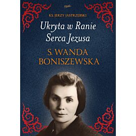 Ukryta w Ranie Serca Jezusa (e-book)