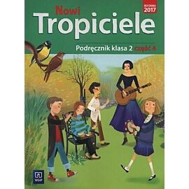 Nowi tropiciele 2 Podręcznik. Część 4