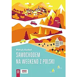 Samochodem na weekend z polski