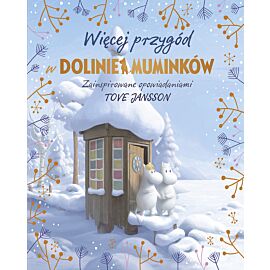 Więcej przygód w Dolinie Muminków
