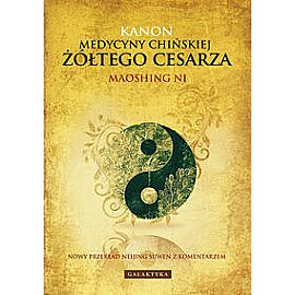 Kanon Medycyny Chińskiej Żółtego Cesarza