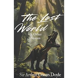 The Lost World and Other Stories. Wordsworth Classics wer. angielska
