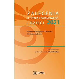 Zalecenia leczenia żywieniowego u dzieci 2021