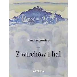 Z wirchów i hal