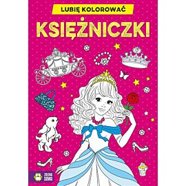 Lubię kolorować. Księżniczki