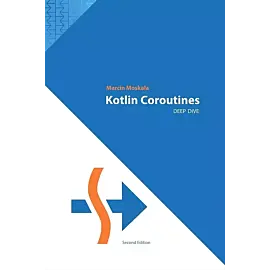 Kotlin Coroutines Deep Dive
