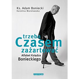 Trzeba czasem zażartować