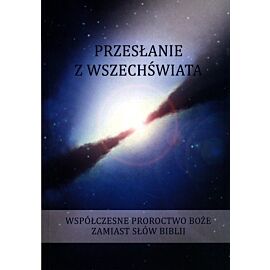 Przesłanie z Wszechświata. Tom 3