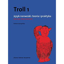 Troll 1. Język norweski. Teoria i praktyka. Poziom podstawowy