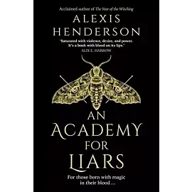 An Academy for Liars