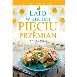 Lato w kuchni Pięciu Przemian