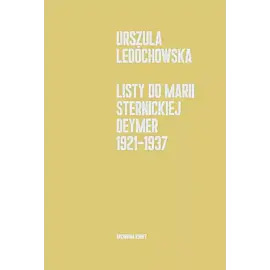 Listy do Marii Sternickiej-Deymer 1921-1937