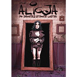 Alicja - 02 - Po drugiej stronie lustra