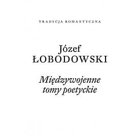 Międzywojenne tomy poetyckie