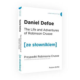 Przypadki Robinsona Crusoe wersja angielska z podręcznym słownikiem