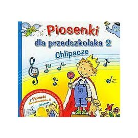 Piosenki dla przedszkolaka 2. Chlipacze