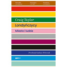 Londyńczycy. Miasto i ludzie