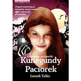 Niezwykłe przypadki Kunegundy Paciorek