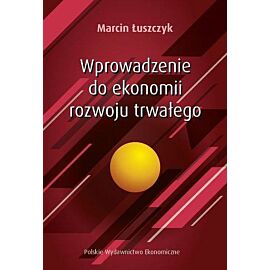 Wprowadzenie do ekonomii rozwoju trwałego