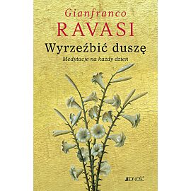 Wyrzeźbić duszę.